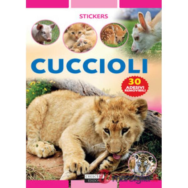 Cuccioli. Con 30 adesivi removibili