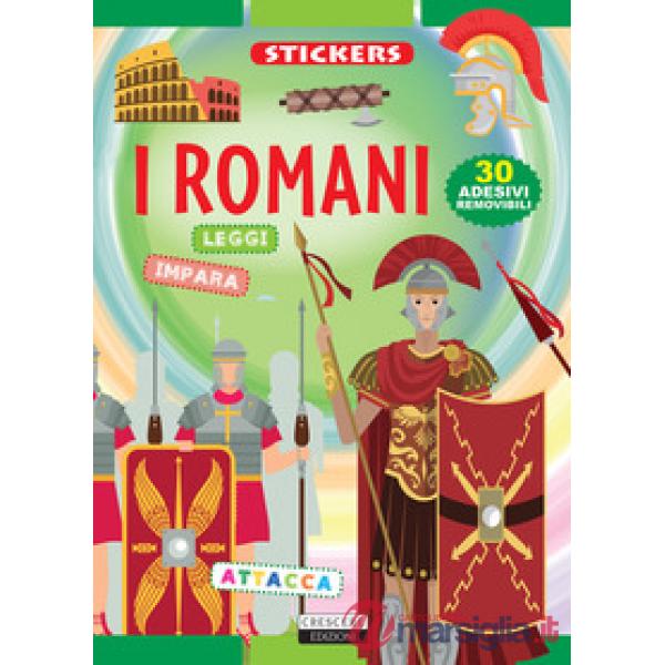 I Romani. Con 30 adesivi removibili