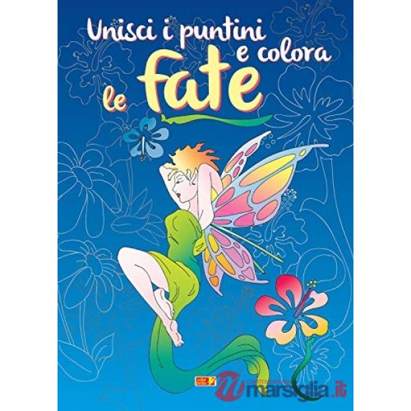 Unisci i puntini e colora le fate
