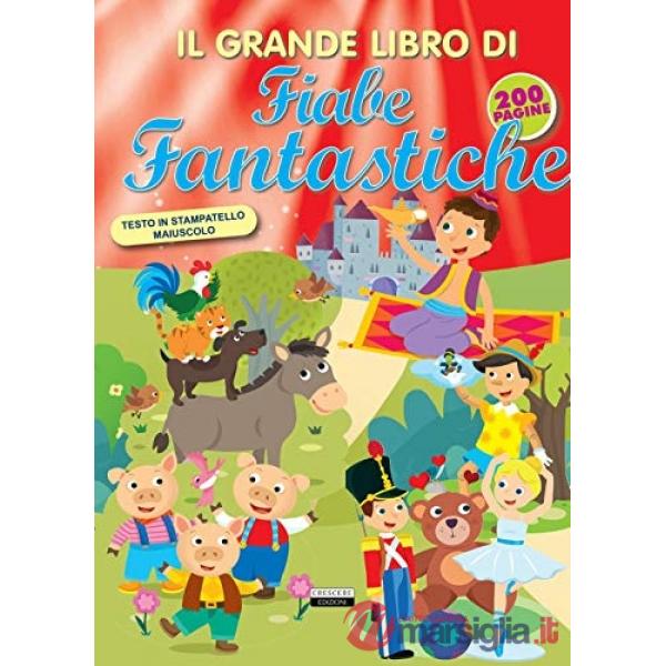 Il grande libro di fiabe fantastiche
