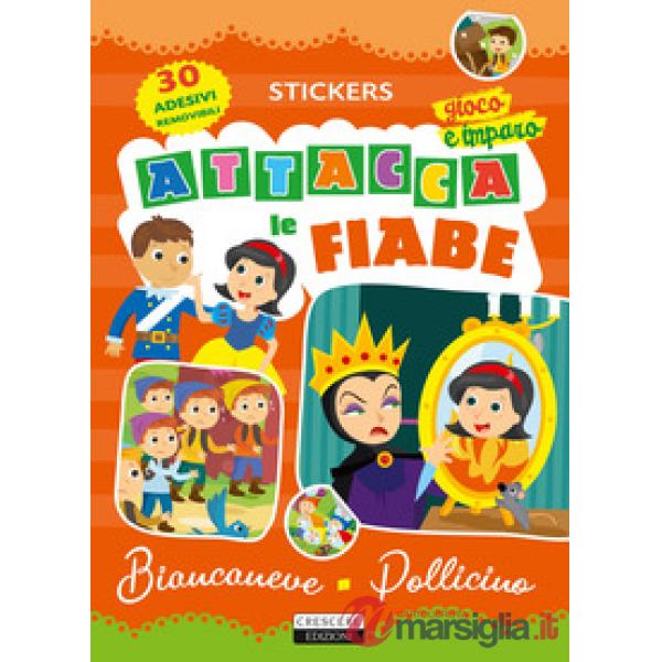 Attacca le fiabe: Biancaneve-Pollicino