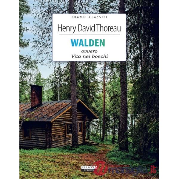 Walden ovvero Vita nei boschi