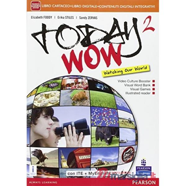 TODAY WOW 2 ED MYLAB VOL + ITE + MYLAB + DIDA