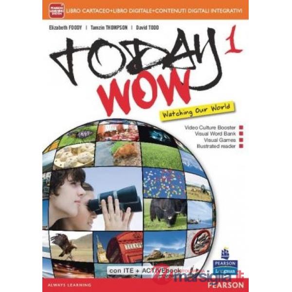 TODAY WOW 3 ITE + MYLAB + DIDASTORE