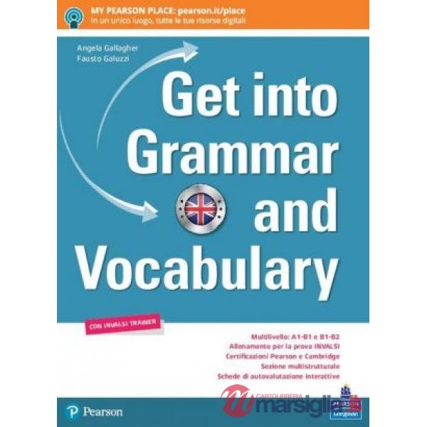 GET INTO GRAMMAR AND VOCABULARY