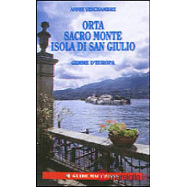 Viaggi meravigliosi sul Lago Maggiore. Vol. 2: Lombardia e Svizzera.