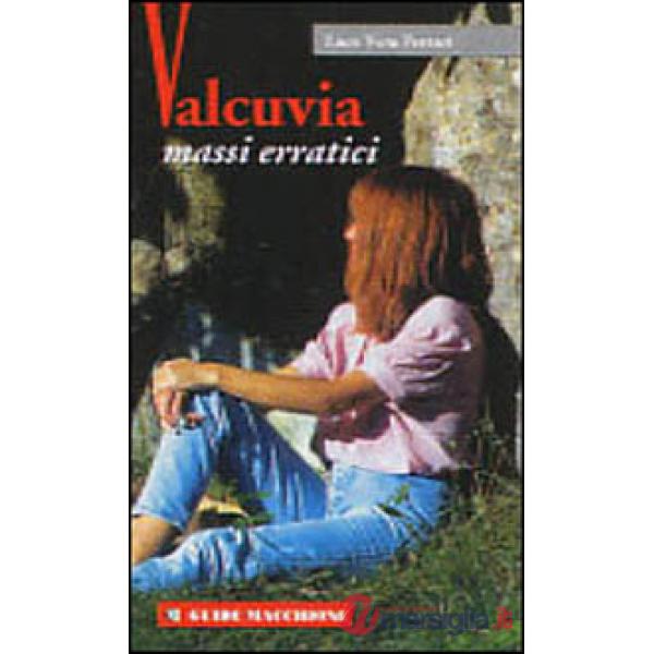 Valcuvia. Massi erratici