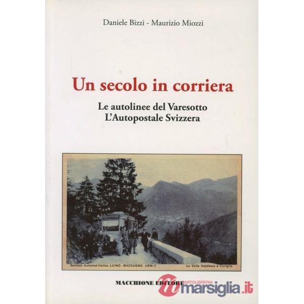 Secolo in corriera. Le autolinee del varesotto, l'autopostale svizzera (Un)