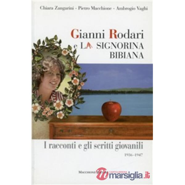 Gianni Rodari e «La signorina Bibiana». I racconti e gli scritti giovanili 1936-