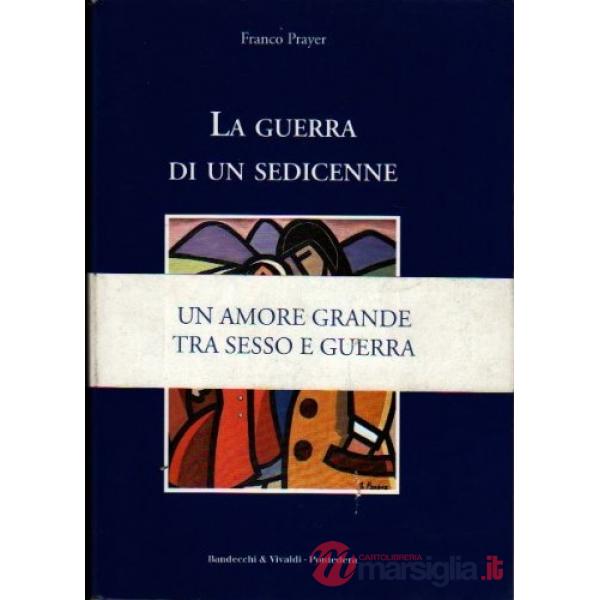 Guerra di un sedicenne (La)
