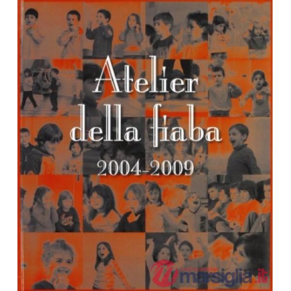 Atelier della fiaba 2004-2009