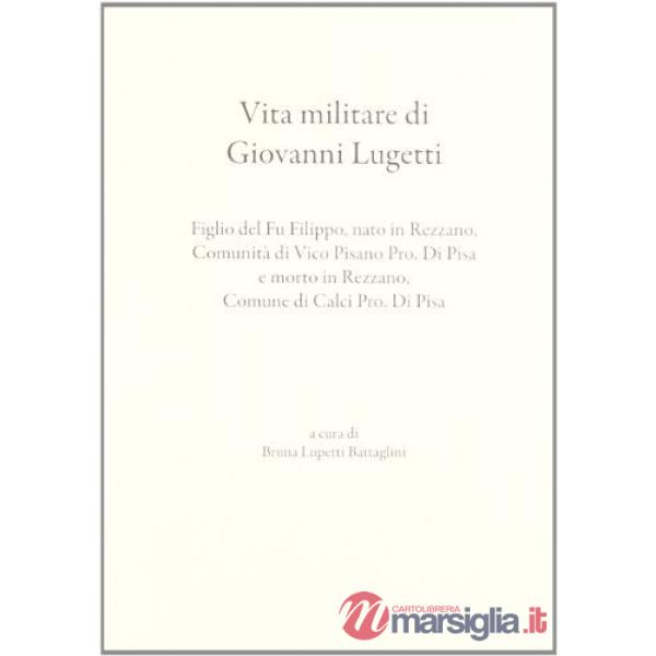 Vita militare di Giovanni Lugetti