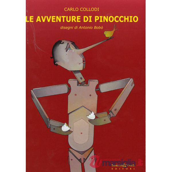 Avventure di Pinocchio. Disegni di Antonio Bobò (Le)
