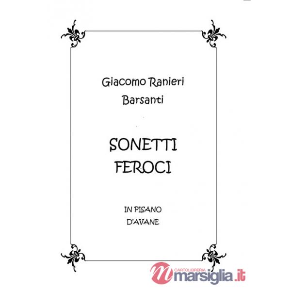 Sonetti feroci in pisano d'Avane. Testo in dialetto pisano