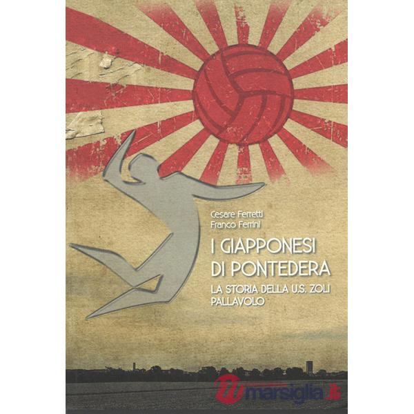 Giapponesi di Pontedera. La storia della U.S. Zoli pallavolo (I)
