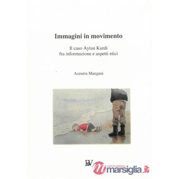 Immagini in movimento. Il caso Aylan Kurdi fra informazione e aspetti etici