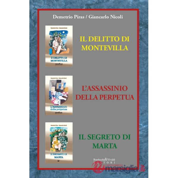 Seconda trilogia. Il delitto di Montevilla-L'assassinio della perpetua-Il segreto di Marta. Nuova ediz.