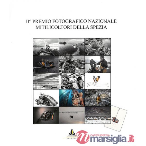 II° Premio fotografico nazionale Mitilicoltori della Spezia
