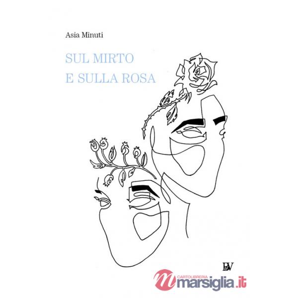 Sul mirto e sulla rosa