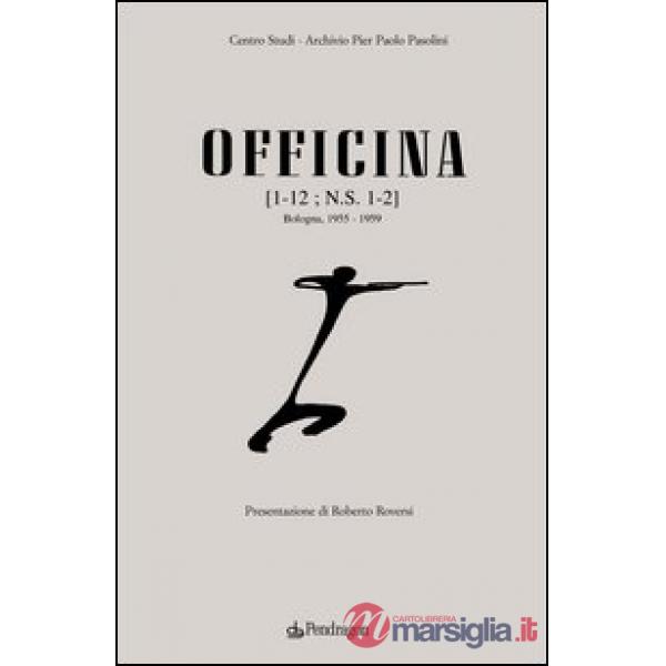Officina (rist. anast. 1955-1959)