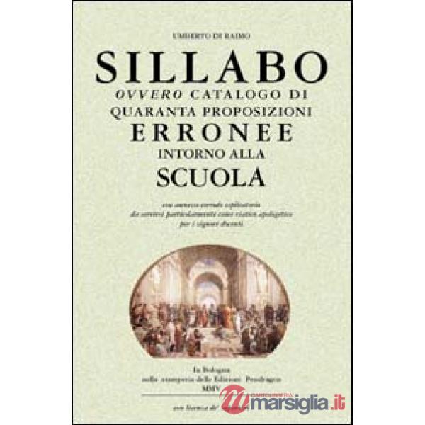 Sillabo ovvero catalogo di quaranta proposizioni erronee intorno alla scuola