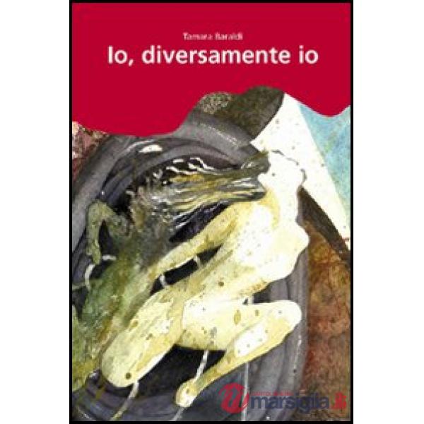 Io, diversamente io
