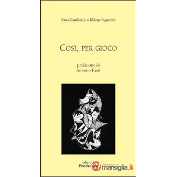 Così, per gioco