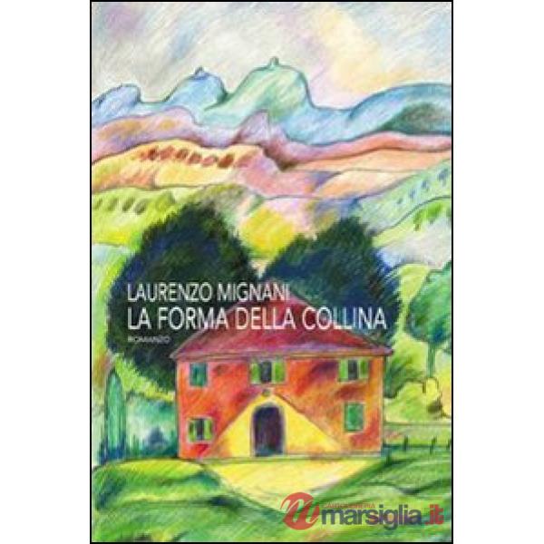 Forma della collina (La)