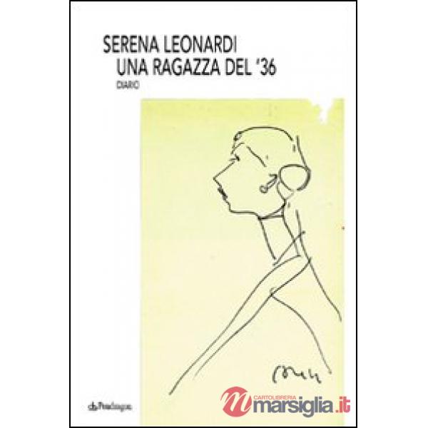 Ragazza del '36. Diario (Una)