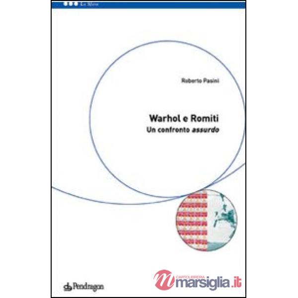 Warhol e Romiti: un confronto assurdo