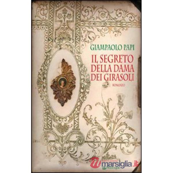 Segreto della dama dei girasoli (Il)
