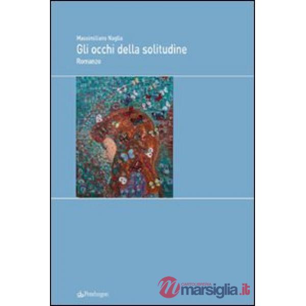 Occhi della solitudine (Gli)