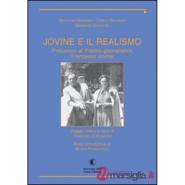 Jovine e il realismo. Prolusioni al Premio giornalistico «Francesco Jovine»