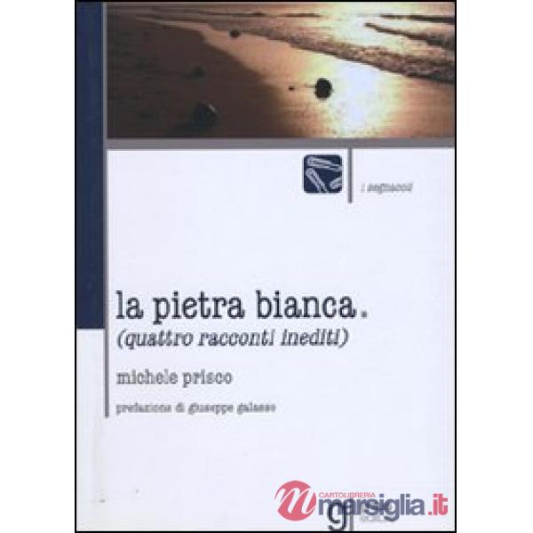 Pietra bianca (La)