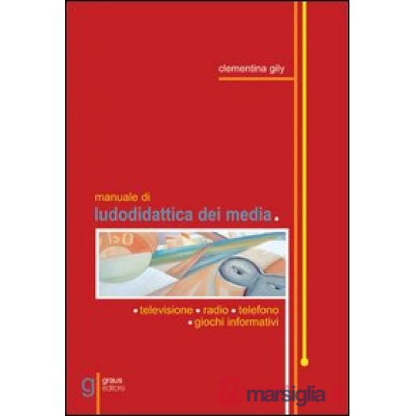 Manuale di ludodidattica dei media