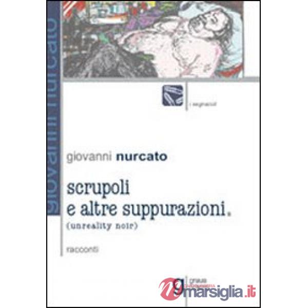 Scrupoli e altre suppurazioni