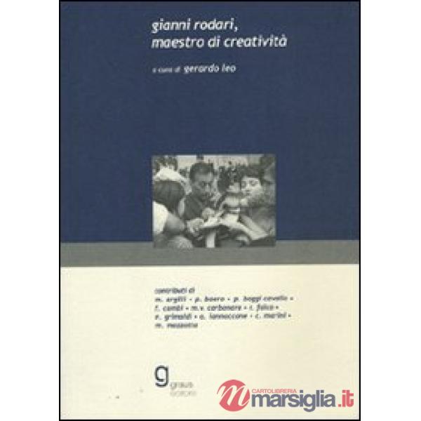 Gianni Rodari, maestro di creatività