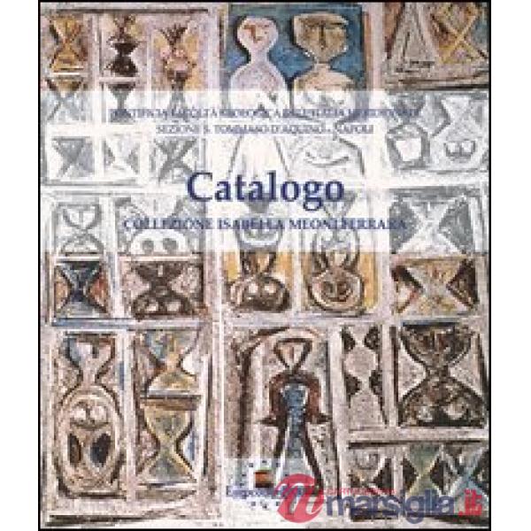 Isabella Meoni Ferrara. Catalogo