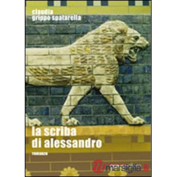 Scriba di Alessandro (La)