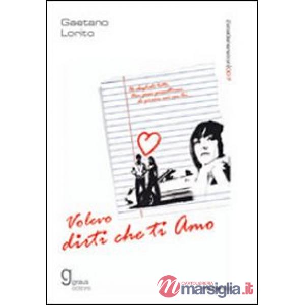 Volevo dirti che ti amo
