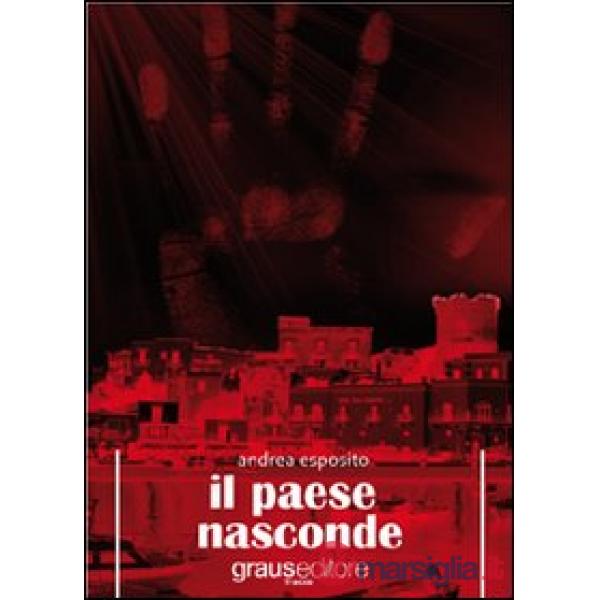 Paese nasconde (Il)