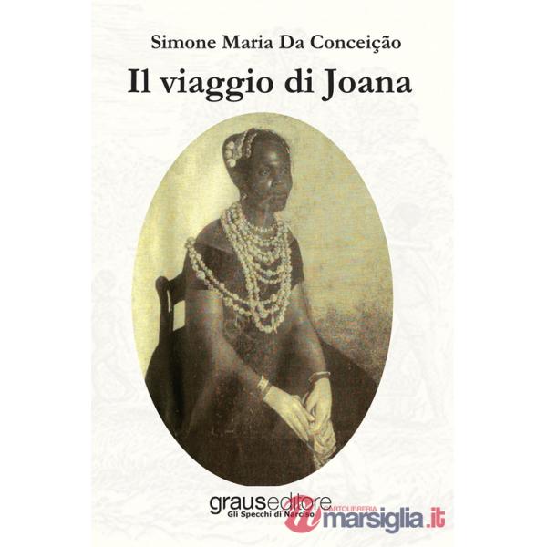 Viaggio di Joana (Il)