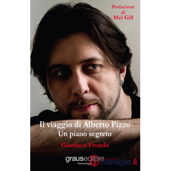 Viaggio di Alberto Pizzo. Un piano segreto (Il)