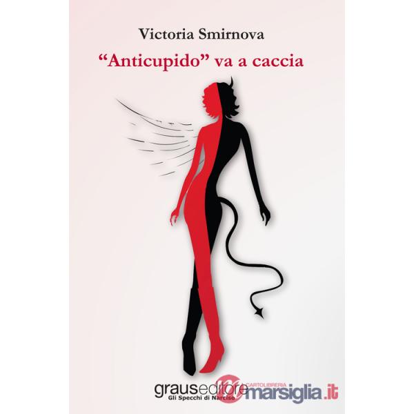 «Anticupido» va a caccia