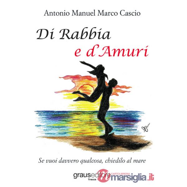 Di rabbia e d'amuri
