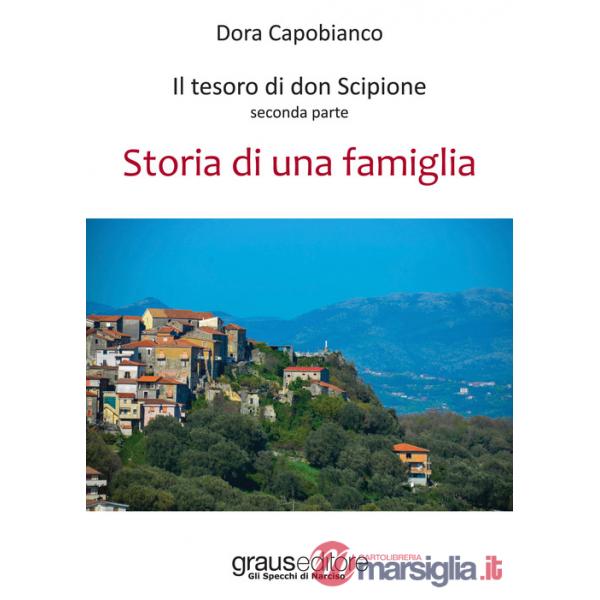 Tesoro di don Scipione (Il). Vol. 2: Storia di una famiglia