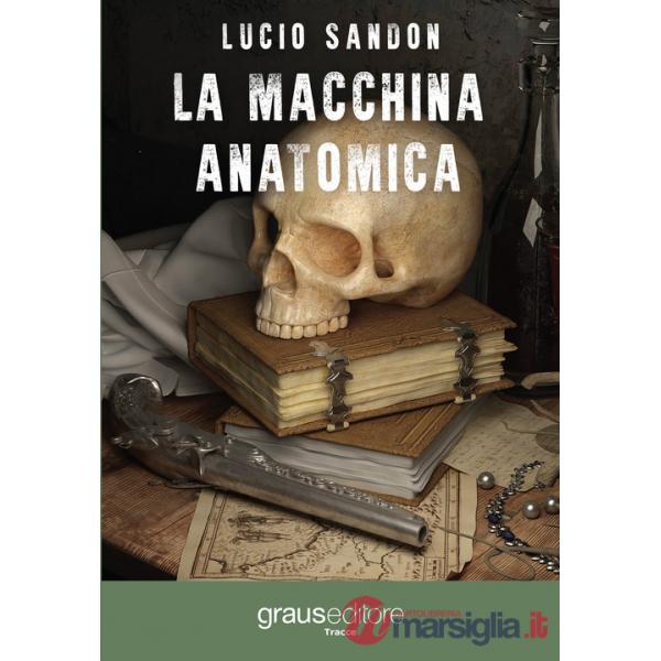 Macchina anatomica (La)