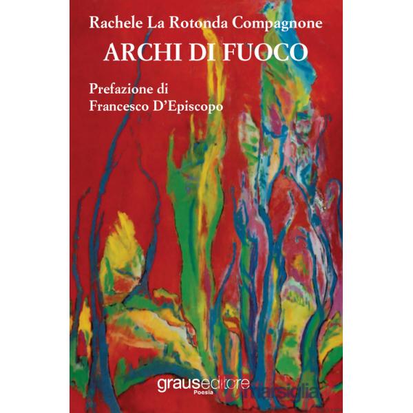 Archi di fuoco