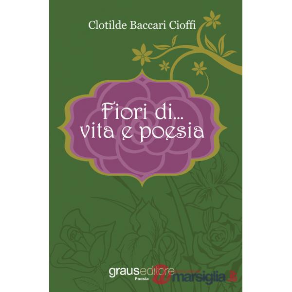 Fiori di... vita e poesia