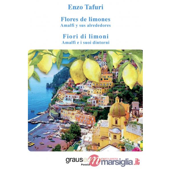Fiori di limoni. Amalfi e i suoi dintorni-Flores de limones. Amalfi y sus alrededores
